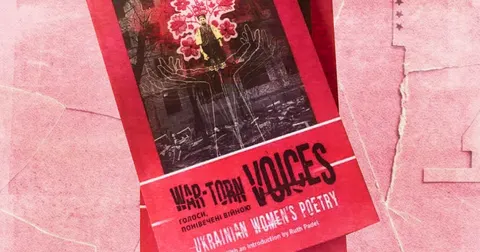 War-Torn Voices: британське видавництво видало антологію української жіночої поезії